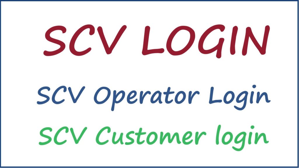 SCV Login, SCV Operator Login, SCV Customer login at Connect.scv.in